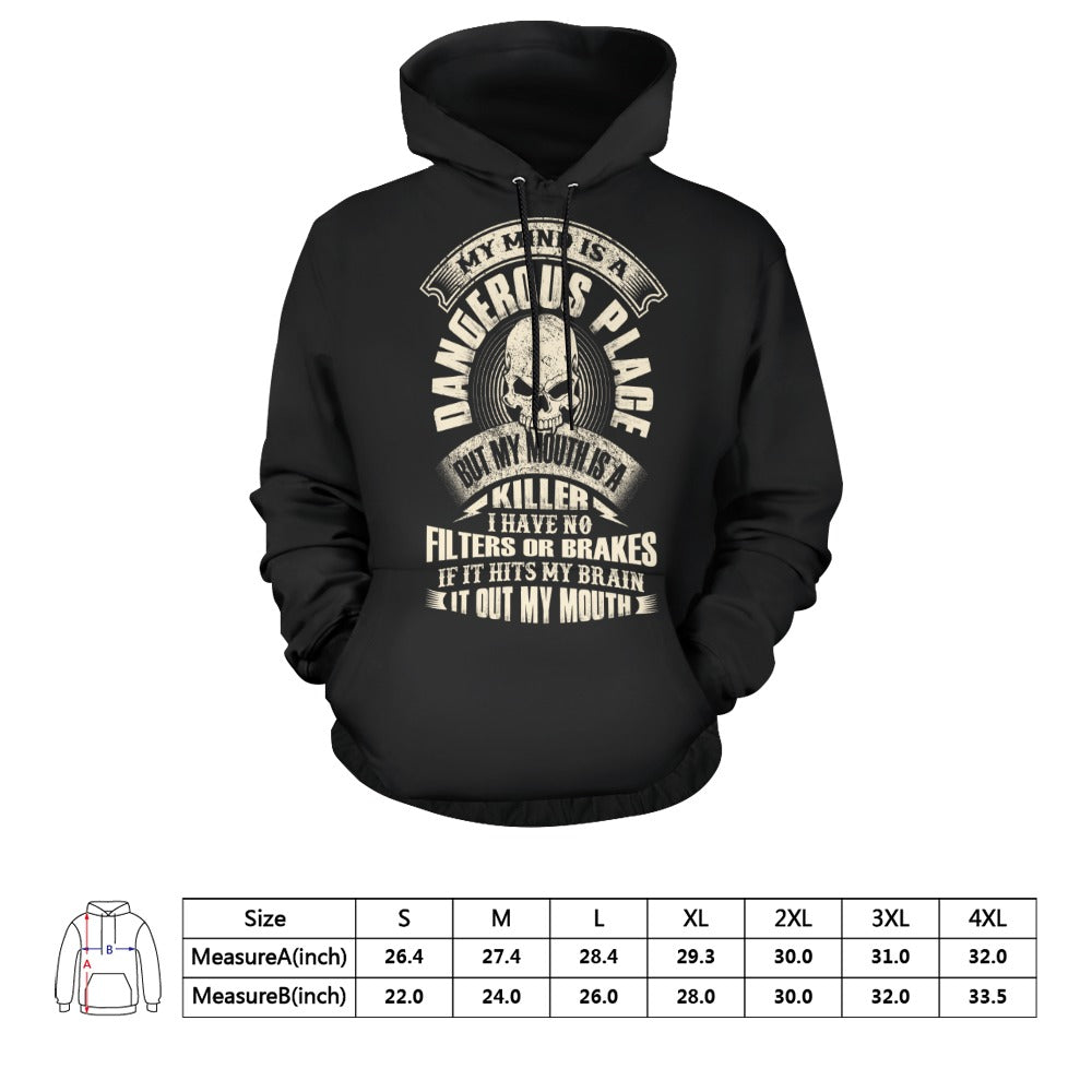 My Mind Is A Dangerous Place Hoodie
