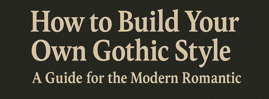 How to Build Your Own Gothic Style Blog