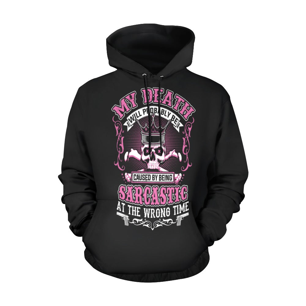 Sarcastic At The Wrong Time Hoodie