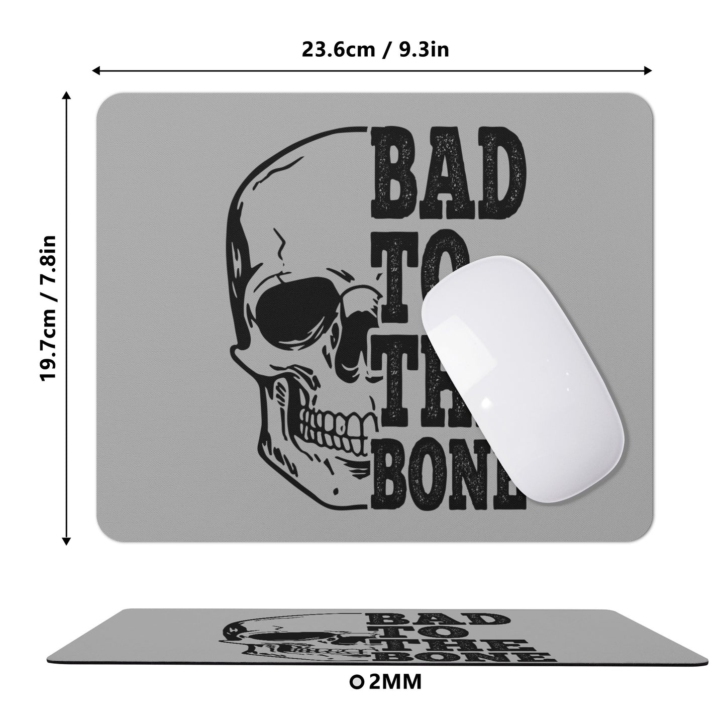 Bad To The Bone Mouse Pad