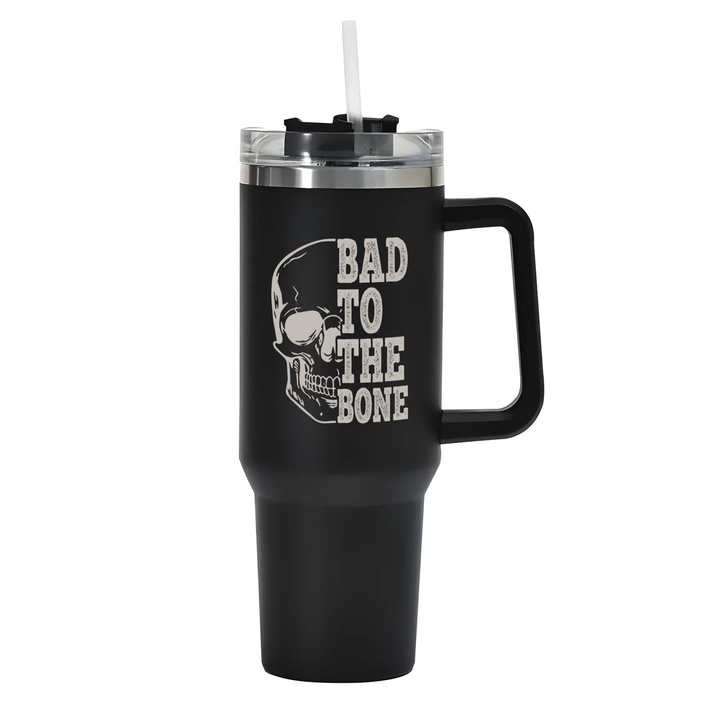 Bad To The Bone 40oz Tumbler with Handle and Straw