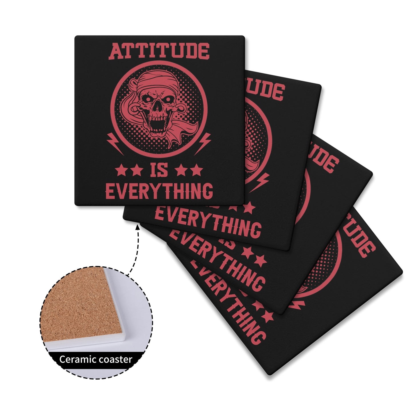 Attitude Is Everything Square Ceramic Coasters (4 Pack)