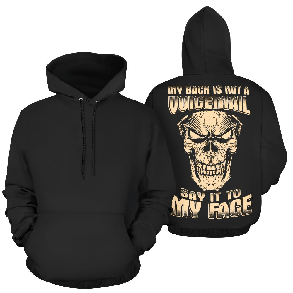 Say It To My Face Hoodie