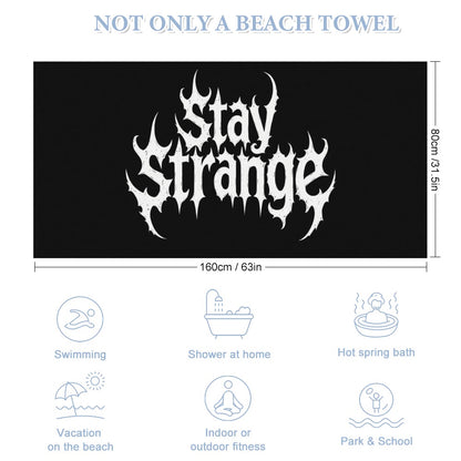 Stay Strange beach towel 160x80cm