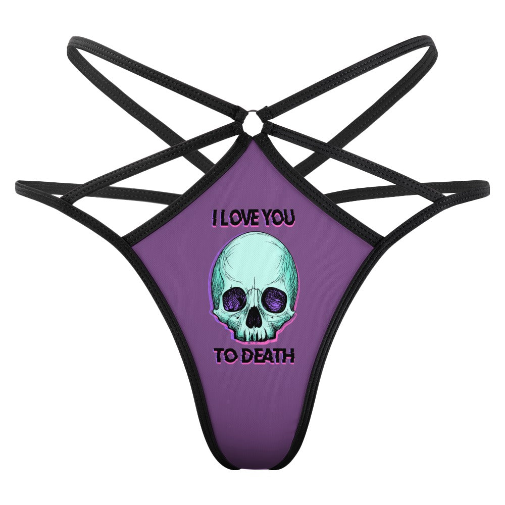 Love You To Death Skull T-back Thong