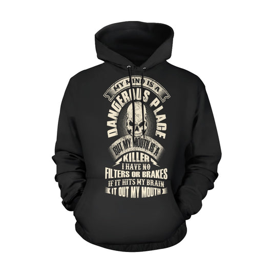 My Mind Is A Dangerous Place Hoodie