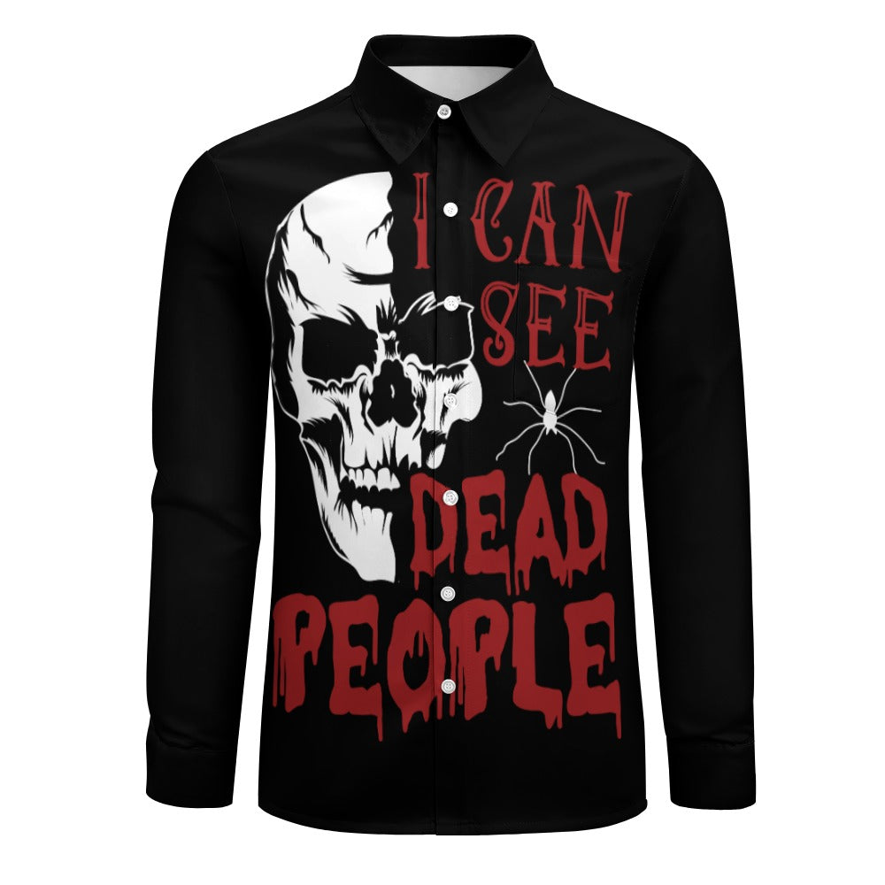 I Can See Dead People Casual One Pocket Long Sleeve Shirt