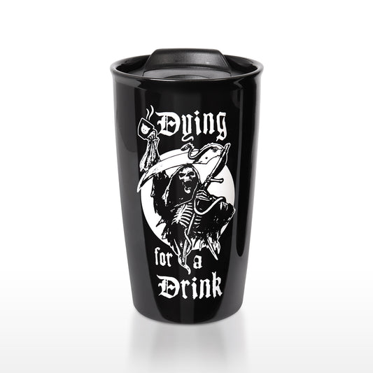 Dying for a Drink: Double Walled Mug