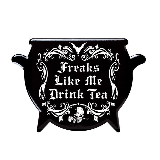 Freaks Like Me Drink Tea Cauldron Coaster