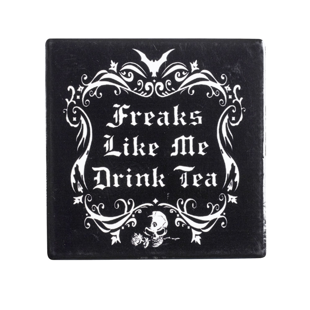 Freaks Like Me Drink Tea Coaster top view