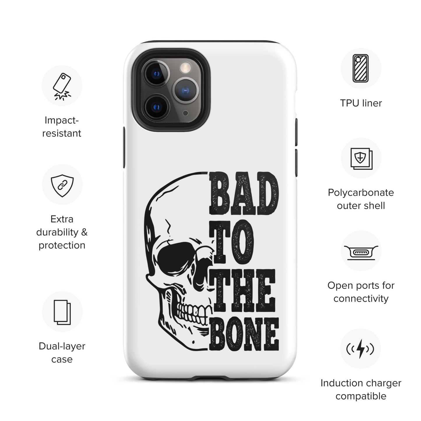Bad To The Bone Tough iPhone case
