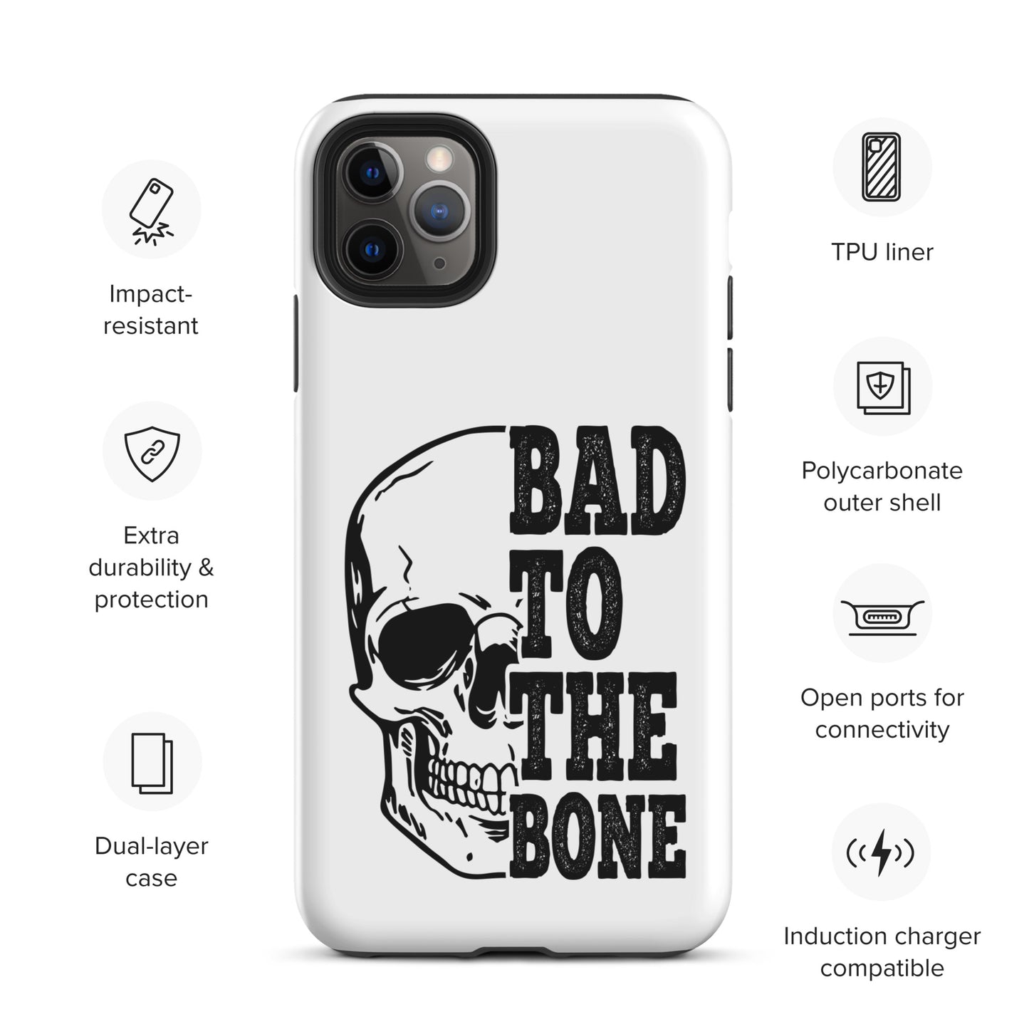 Bad To The Bone Tough iPhone case