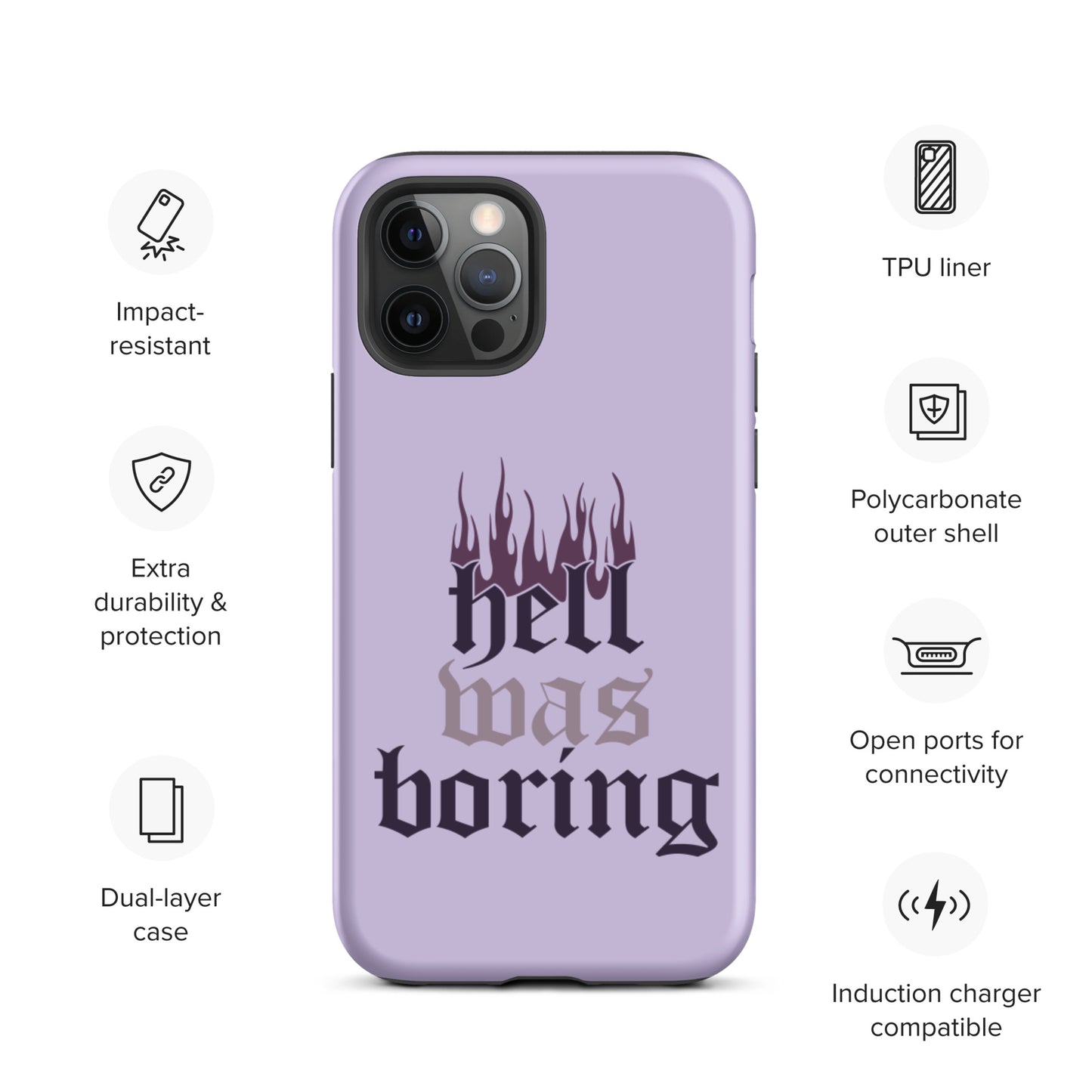 Hell Was Boring Tough iPhone case