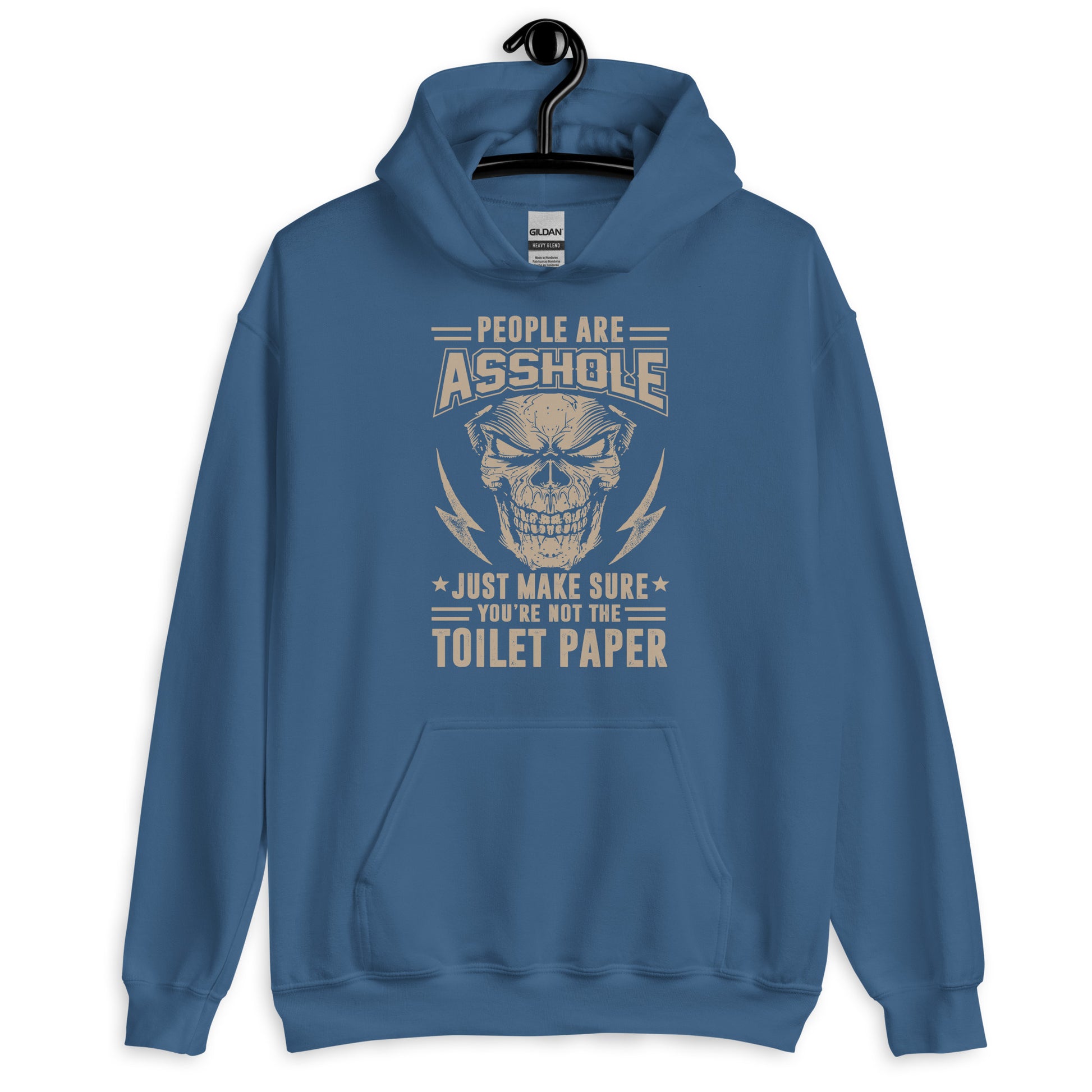 People Are A**holes Just Make Sure Your Not The Toilet Paper Hoodie blue