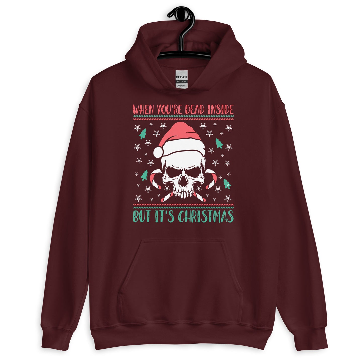 When You're Dead Inside But Its Christmas Hoodie maroon